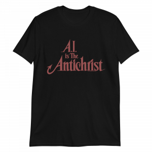 A.I. Is The Antichrist